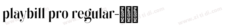 playbill pro regular字体转换
